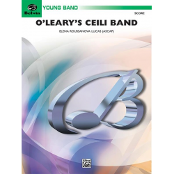 O'Leary's Ceili Band (concert band) -Elena Roussanova Lucas