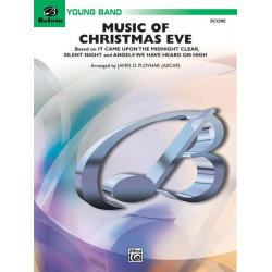 Music of Christmas Eve (concert band) -James D. Ployhar