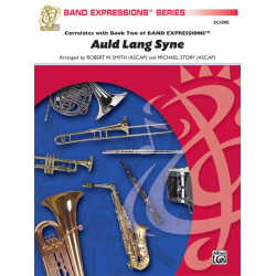 Auld Lang Syne (concert band) -Michael Story / Arr.Robert W. Smith