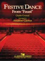 Festive Dance from "Faust" -Charles Francois Gounod / Arr.Andrew Glover