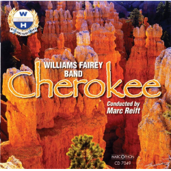 CD "Cherokee" -William Fairey Band / Arr.Marc Reift