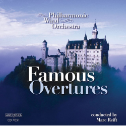 CD "Famous Overtures" -Philharmonic Wind Orchestra / Arr.Marc Reift