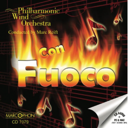 CD "Con Fuoco" -Philharmonic Wind Orchestra / Arr.Marc Reift