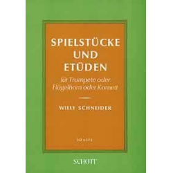Spielstücke und Etüden  für Trompete -Walter Schneider-Argenbühl