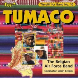 CD 'Tierolff for Band No. 10 - Tumaco' -The Royal Band of the Belgian Air Force