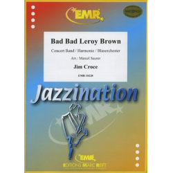 Bad Bad Leroy Brown -Jim Croce / Arr.Marcel Saurer