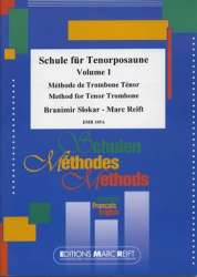 Schule für Tenorposaune / Méthode de Trombone Ténor / Method for Tenor Trombone Vol. 1 -Branimir Slokar & Marc Reift