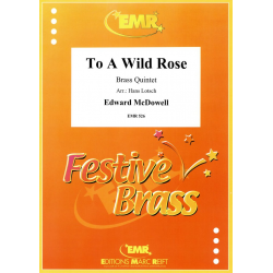 To A Wild Rose -Edward Mcdowell / Arr.Hans Lotsch