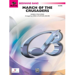 March of the Crusaders -Silesian folk song / Arr.James D. Ployhar