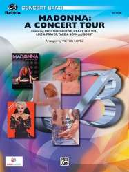 Madonna: A Concert Tour (concert band) -Madonna / Arr.Victor López
