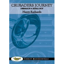 Crusader's Journey, Dream of a small boy -Harry Richards