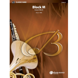 Block M (Concert March) -Jerry H. Bilik