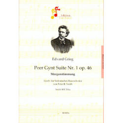 Morgenstimmung aus 'Peer Gynt Suite Nr. 1' -Edvard Grieg / Arr.Peter B. Smith