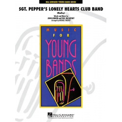 Sgt. Pepper's Lonley Hearts club Band (Medley) -Paul McCartney John Lennon & / Arr.Michael Sweeney