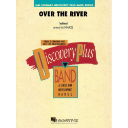 Over the River -Traditional / Arr.John Moss