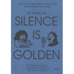 Silence is golden (Blasorchester und Chor) -Erwin Jahreis