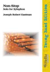 Non Stop (for Xylophon & Band) -Joseph Robert Eastman