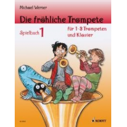 Die fröhliche Trompete - Spielbuch 1 -Michael Werner