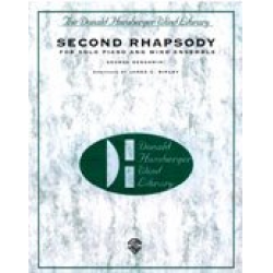 Second Rhapsody for Piano and Wind Ensemble - Partitur -George Gershwin / Arr.James P. Ripley