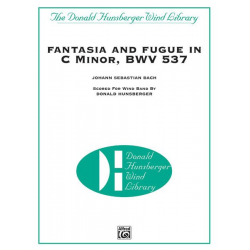 Fantasia and Fuge in c Minor, BWV 537 -Johann Sebastian Bach / Arr.Donald R. Hunsberger