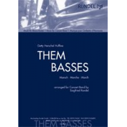 Them Basses -Getty Hershel Huffine / Arr.Siegfried Rundel