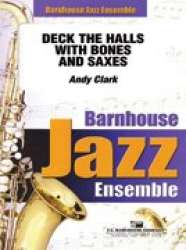 JE: Deck the Halls With Bones and Saxes! -Andy Clark