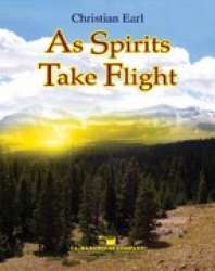 As Spirits Take Flight - Christian W. Earl