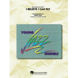 JE: I Believe I can Fly -R. Kelly / Arr.Roger Holmes