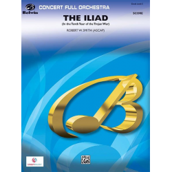 Iliad, The (full orchestra) -Robert W. Smith