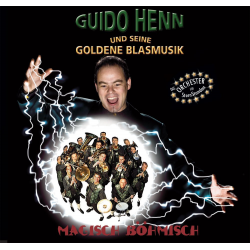 CD 'Magisch Böhmisch' -Guido Henn und seine Goldene Blasmusik