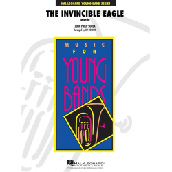 The Invincible Eagle (March) -John Philip Sousa / Arr.Jay Bocook
