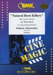 Natural Born Killers -Modest Petrovich Mussorgsky / Arr.John Glenesk Mortimer