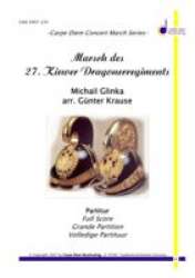 Marsch des 27. Kiewer Dragonerregiments -Mikhail Glinka / Arr.Günter Krause