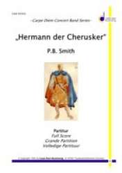 Hermann der Cherusker (Overture for Windband) -Peter B. Smith