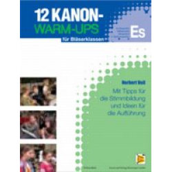 12 Kanon-Warm-Ups Eb Stimme (Es-Klr, Altklr, Altsax, Baritonsax) -Norbert Voll