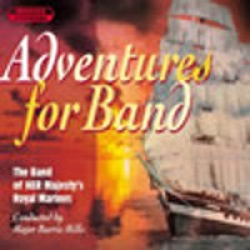 CD "Adventures for Band" (The Band of her Majesty's Royal Marines)