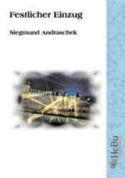 Festlicher Einzug (Ausgabe im DIN A4 Format) -Siegmund Andraschek