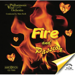 CD "Fire and Passion" -Philharmonic Wind Orchestra / Arr.Marc Reift