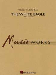The White Eagle (A Polish Rhapsody) -Robert Longfield