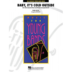Baby, It's Cold Outside -Frank Loesser / Arr.John Moss