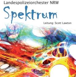 CD 'Spektrum' -Landespolizeiorchester Nordrhein-Westfalen