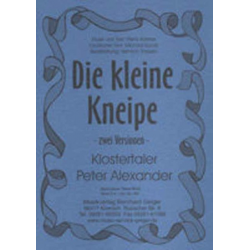 Die kleine Kneipe (Zwei Versionen) -Pierre Kartner / Arr.Heinrich Theisen