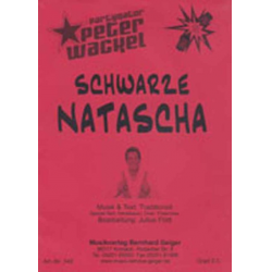 Schwarze Natascha - Peter Wackel -Julius Flott