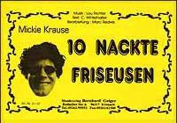 10 nackte Friseusen - Mickie Krause -Lou Richter / Arr.Marc Redwis