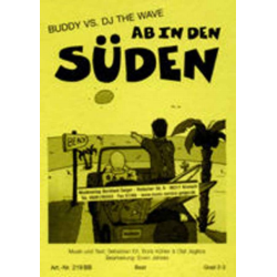 Ab in den Süden -Buddy vs. DJ the Wave / Arr.Erwin Jahreis