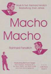Macho, Macho -Rainhard Fendrich / Arr.Erwin Jahreis
