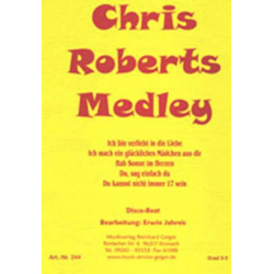 JE: Chris Roberts Medley -Diverse / Arr.Erwin Jahreis