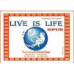 JE: Live is Life - Opus -Gruber / Arr.Erwin Jahreis