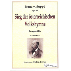 Sieg der österreichischen Volkshymne -Franz von Suppé / Arr.Stefan Ebner