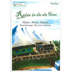 Reise in die alte Heimat -Hans Arno Simon / Arr.Thorsten Reinau